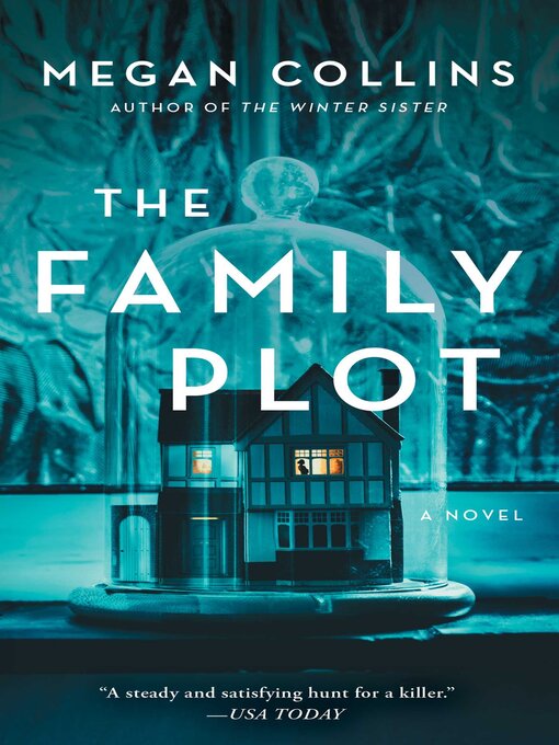 Title details for The Family Plot by Megan Collins - Available